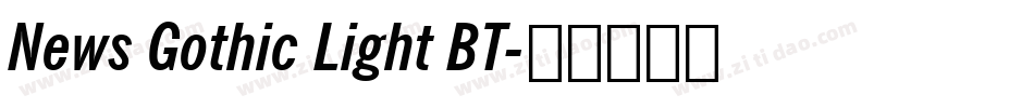News Gothic Light BT字体转换